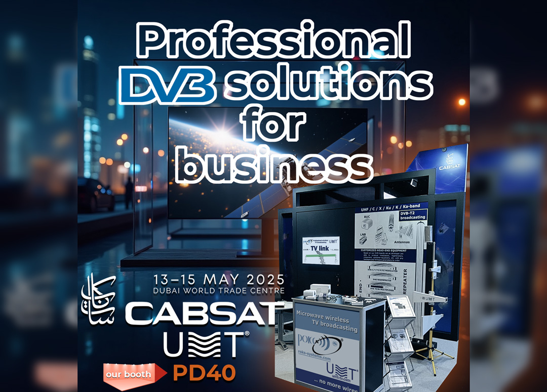 UMT LLC في CABSAT-2025 | 13-15 مايو | مركز دبي التجاري العالمي